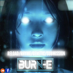 DJ BURN-E - RELOAD RHYME GENETIC SUBMISSION