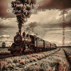 So here on Hela (Original Soundtrack)