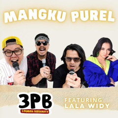 Mangku Purel (feat. Lala Widy)