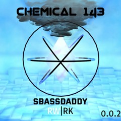 SBASSDADDY - Chemical 143 (Original Mix)
