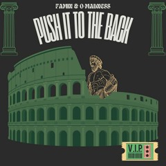 O-MAANDESS X FAMIN - PUSH IT TO THE BACK  (ORT NOISE RECORDS) (RADIO EDIT)