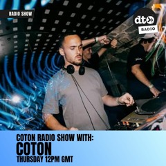 Coton Radio Show #003