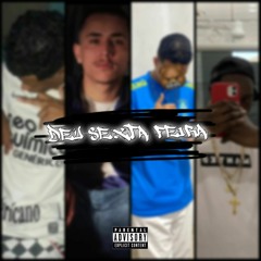 DEU SEXTA FEIRA Ft. ENZUMAKII, MC VKZIN (( DEJOTA ALEX, DJ JÃOZIN ))