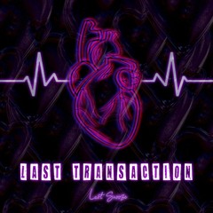 Last Snooze - Last Transaction