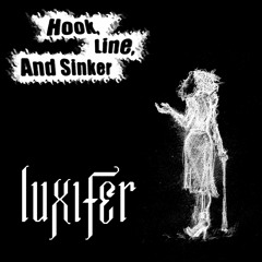 Hook, Line, And Sinker - Always Remembered