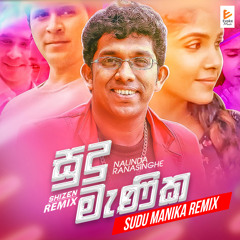 Sudu Manika (Remix)