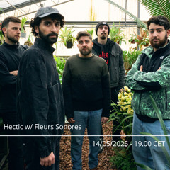 Capiuz's Hectic w/ Fleurs Sonores - 14/06/2025