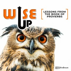Wise Up: Pass It On 07-04-24-AM