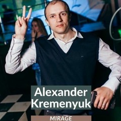 Alexander Kremenyuk - Mirage (Original Mix)