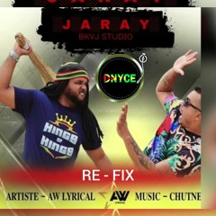 JARAY - AW Lyrical (DNYCE RE-FFECT)