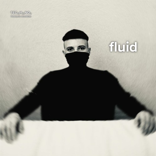 Pandemic chronicles – fluid