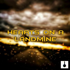 Fall In Trance - Hearts On A Landmine