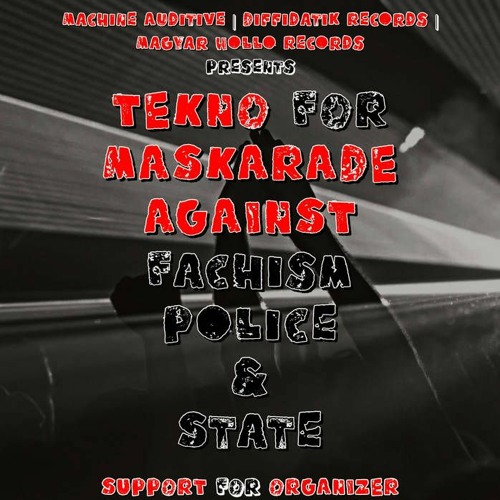 Disorder [Tekno For Maskarade Against Fachism Police & State]