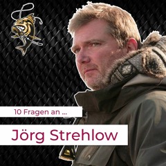10 Fragen an ... Jörg Strehlow