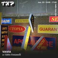 VIAVIA w/ Fabio Fontanelli @ Radio TNP 23.06.2023