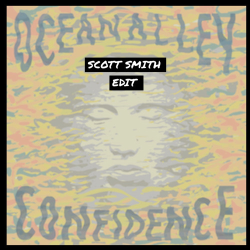 CONFIDENT LADY- OCEAN ALLEY (SCOTT SMITH EDIT)