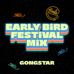 SMLE_GONGSTAR(Early bird fest-mix)