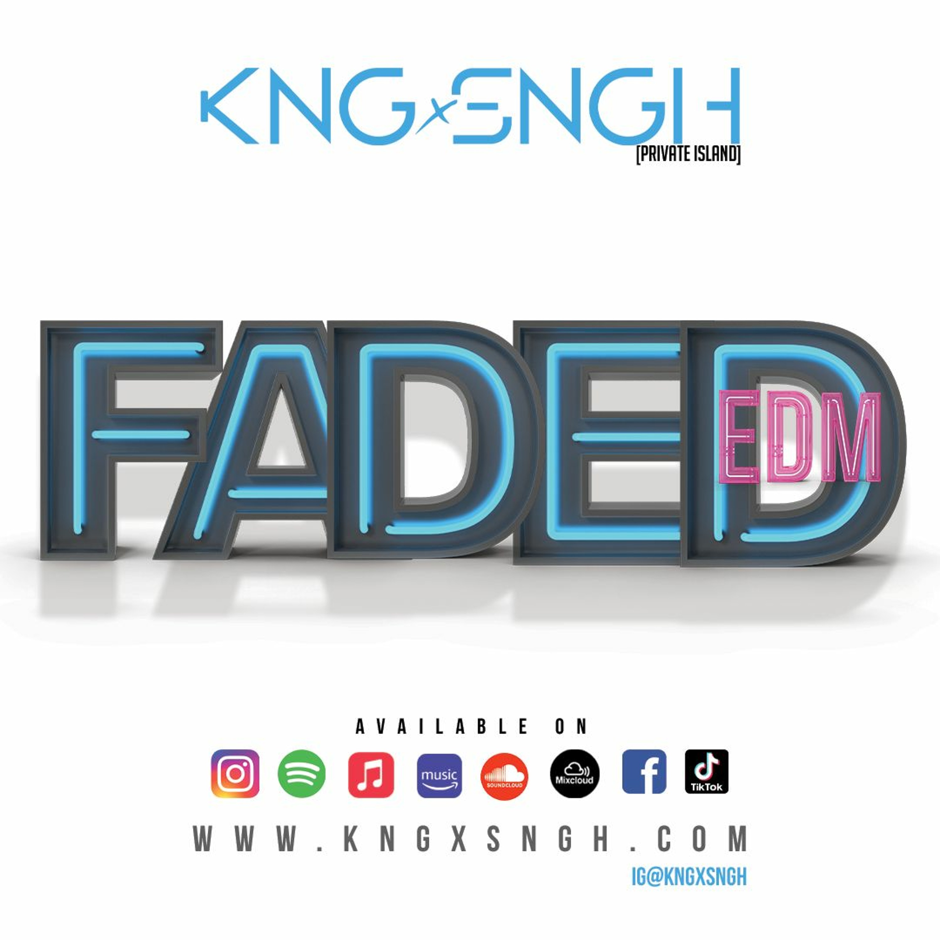 FADED: EDM | @kngxsngh episode artwork