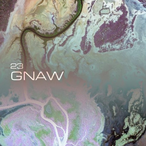 GNAW - Isla to Isla #23