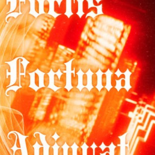 Fortis Fortuna Adiuvat (Chronos.'s ''Timeless Waitless'' Remix)