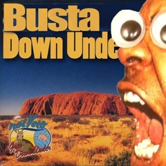 Busta Down Under