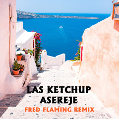 Las Ketchup - Asereje (Fred Flaming Radio Mix)