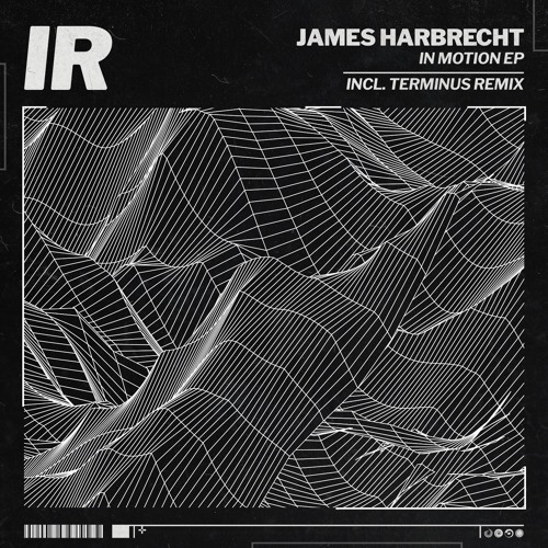 Previews | James Harbrecht - In Motion EP [IR014]