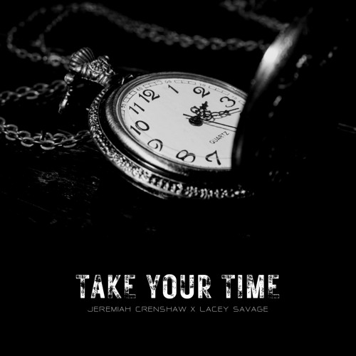 Take Your Time x Lacey Savage