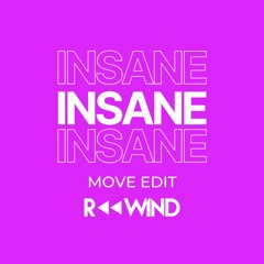 Insane (Rewind Move Edit) - AP Dhillon, Malachiii, Camila Cabello - FILTERED INTRO