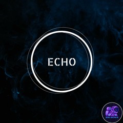 Echo ( Not Too Late)