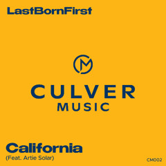 LastBornFirst - California (Original Mix) (Preview)