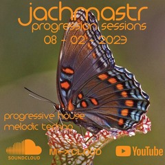 Progressive House Mix Jachmastr Progression Sessions 08 02 2023