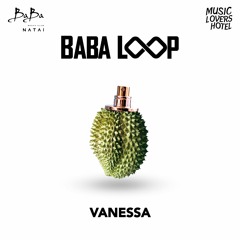 Vanessa | Baba Loop | Sep'22