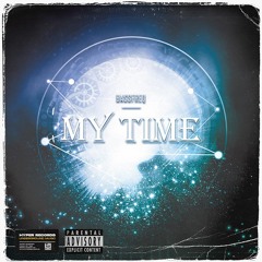 BASSFREQ - My Time [OUT NOW]