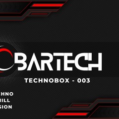 TechnoBOX 003  -techno chill sesion