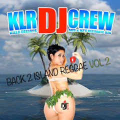 BACK 2 ISLAND REGGEA DJ KRAZE MIXTAPE_PN