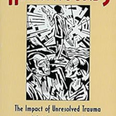 [Get] PDF 📘 Heartwounds: The Impact of Unresolved Trauma and Grief on Relationships