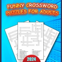 (<E.B.O.O.K.$) ❤ Funny Crossword Puzzles For Adults - Hilarious Large Funny Crossword Puzzle Books