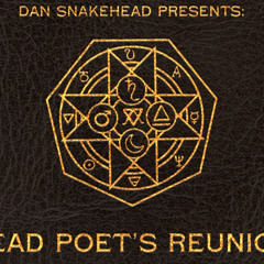 LIVE at Dan Snakehead Presents DEAD POETS REUNION Oct 31 2025