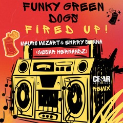 Mauro Mozart & Enrry Senna - Fired Up (Cesar Hernandez).wav