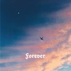 Forever (Edit)