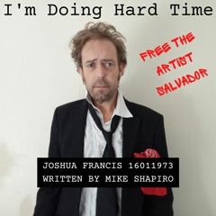 Joshua Francis - I'm Doing Hard Time. Radio Edit (7822 Written by Mike Shapiro)