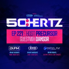 50:HERTZ #221 - Guest DANSOR (DI.FM / Diesel FM / Deep Radio)