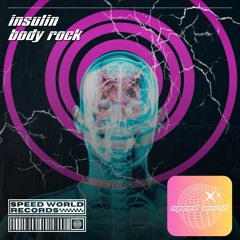 InSulin - Body Rock