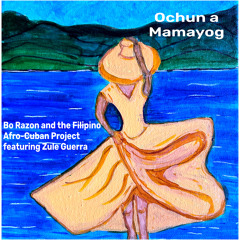 Ochun a Mamayog (feat. Zule Guerra)
