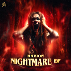 HABION - Nightmare