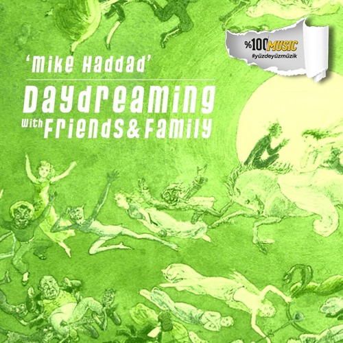 daydreaming with Mike Haddad (14-01-2022)