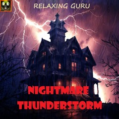 Nightmare Thunderstorm with Rain, Thunder and Scary Noises in a Haunted House at Night