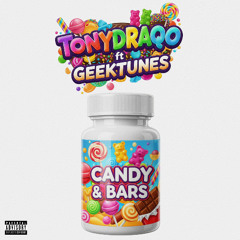CANDY & BARS ft GEEKTUNES (Official Audio)