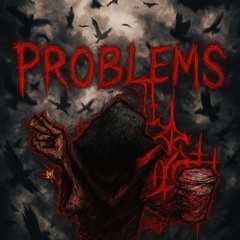 PROBLEMS